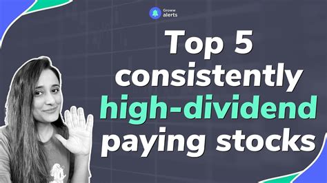 Stocks With Highest Consistent Dividends