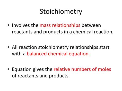 Stoichiometry reactants and products
