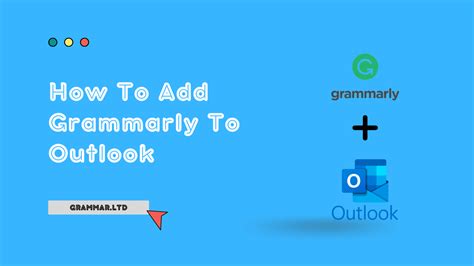 stone’s throw by Step Guide to set up Grammarly in outlook