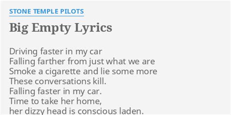 Stone Temple Pilots Big Empty Song Lyrics