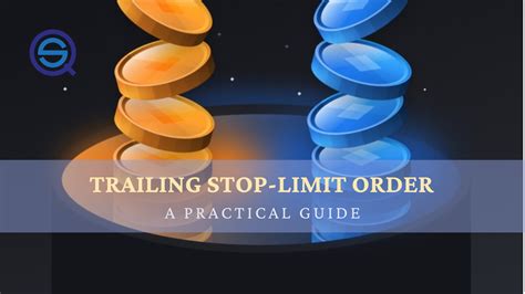 stop limit vs trailing stop order