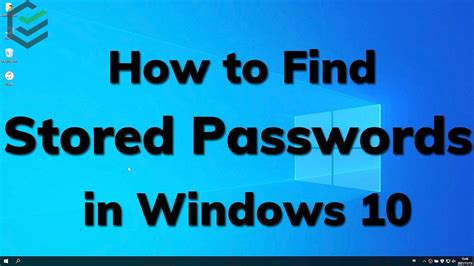stored passwords windows 10