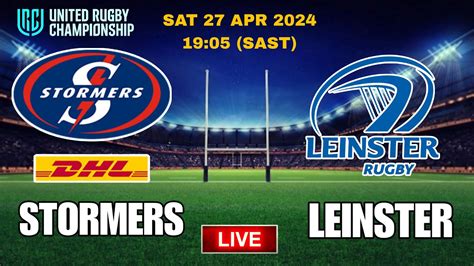 stormers vs leinster live score