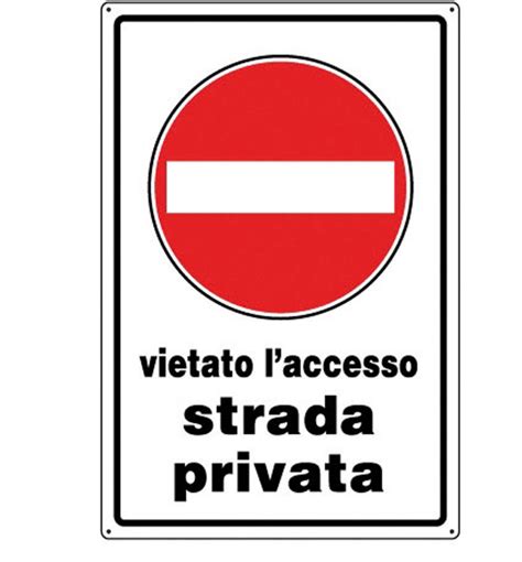 strada privata divieto di accesso
