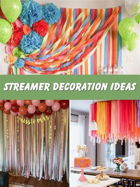 Streamers Decoration Ideas