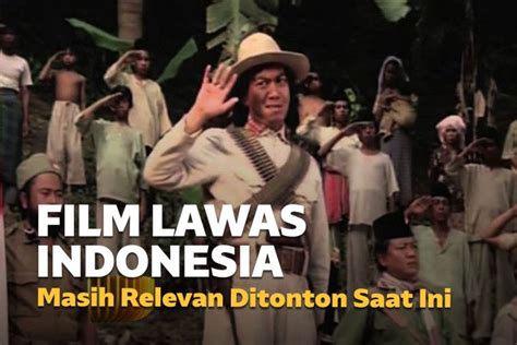 streaming film lawas indonesia