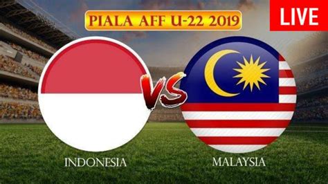 streaming indonesia vs malaysia hari ini