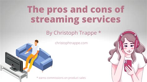 streaming services pros and cons