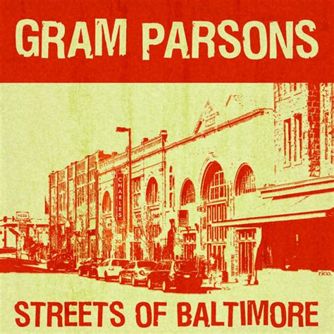 streets of baltimore gram parsons youtube