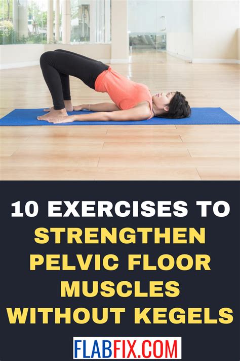 strengthen pelvic floor without kegels