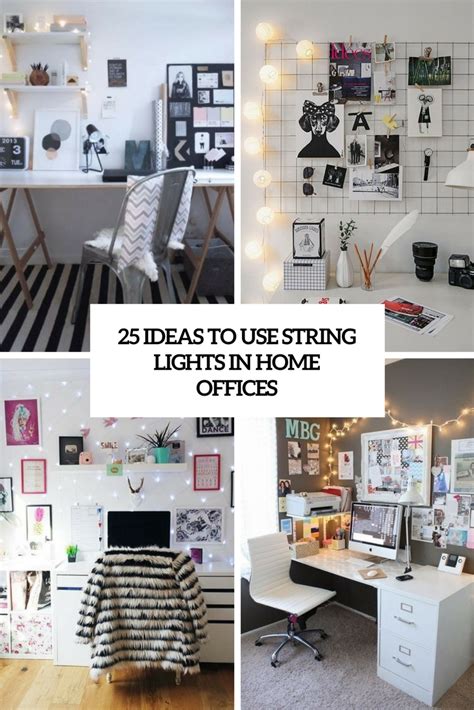 25 Ideas To Use String Lights In Home Offices DigsDigs