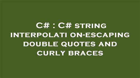 String Interpolation With Quotes C#