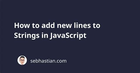 String With New Line Javascript