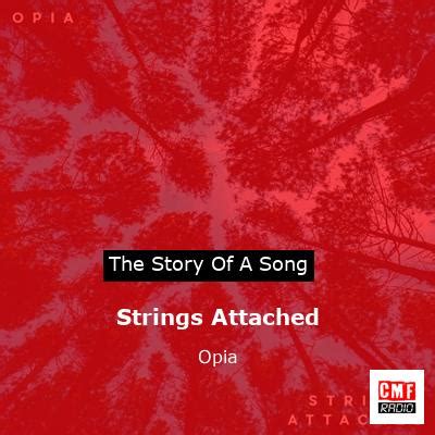 Strings Attached Opia