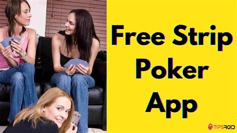 7 Best Strip Poker Apps for Android & iOS 2023 Free apps for Android