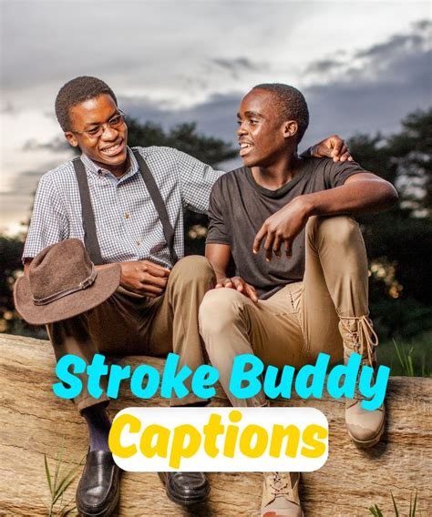 stroke buddy captions