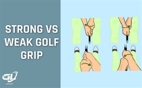 Strong Grip Weak Grip Golf