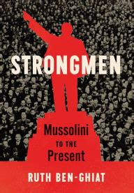 strongmen mussolini to the present pdf
