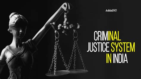 structure of criminal justice system in india