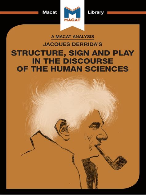 Structure, Sign and Play in the Discourse of the Human Sciences by