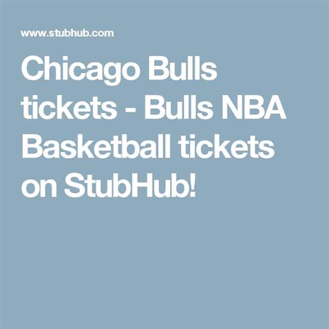stubhub chicago bulls tickets