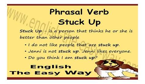 Stuck Up Phrasal Verb English The Easy Way