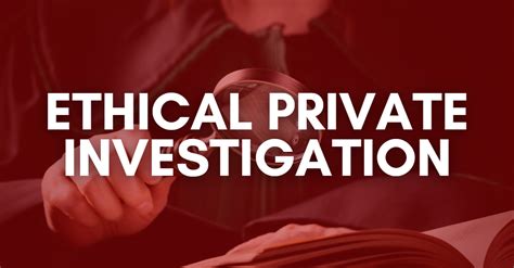 study private investigation ethics