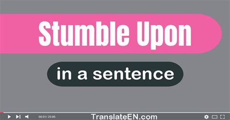 stumble in a sentence