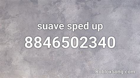 suave sped up Roblox ID - Roblox music codes