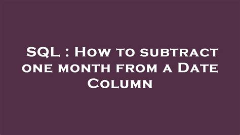 subtract 1 month from date oracle