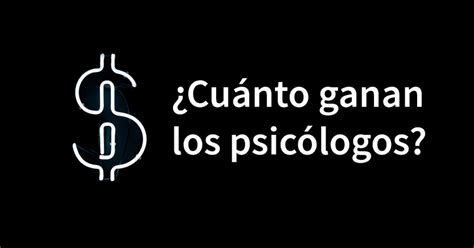 ¿Cuánto gana un psicólogo? salario medio en España