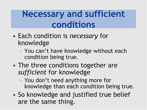sufficient versus necessary conditions