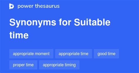 suitable time synonyms