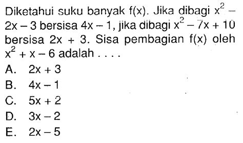 Suku Banyak Berderajat 3 Jika Dibagi X2 2x 3