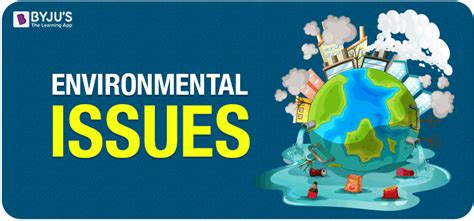 summarize three current issues in environmental science and their significance