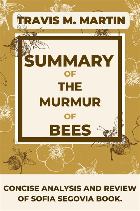 summary of murmur of bees