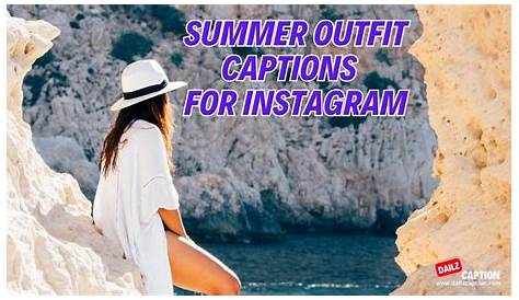 Summer Outfits Caption