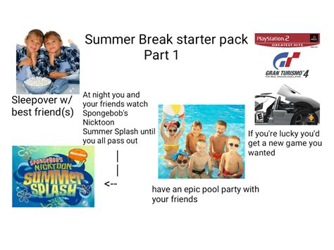 Summer Break Starter Pack