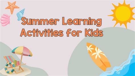 Summer Learning Programs For Elementary