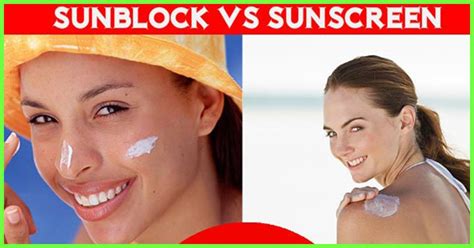 Sun Protection Vs Sunblock