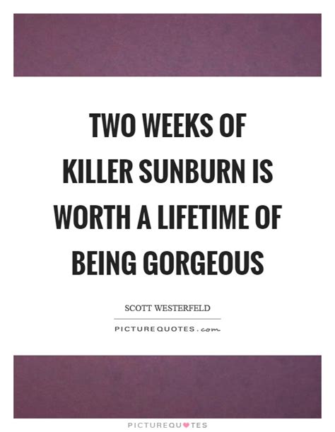 Sunburn quotes: the sun's duality