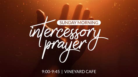 sunday morning intercessory prayer