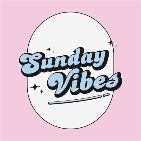 sunday vibes meaning in tagalog