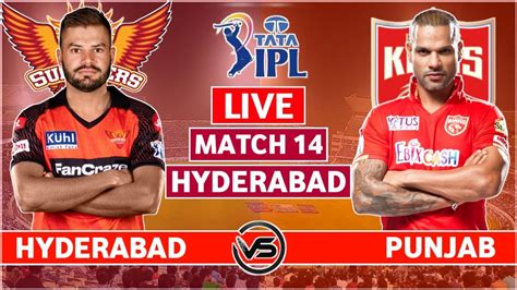 sunrisers hyderabad vs punjab kings live