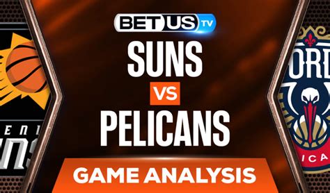 suns vs pelicans picks
