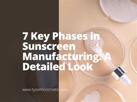 Sunscreen Production Process
