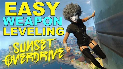 Sunset Overdrive Weapon Levels
