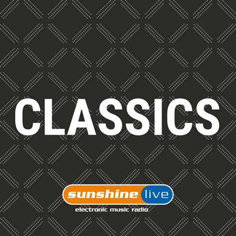 sunshine live classics playlist