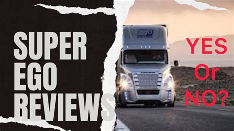 super ego trucking reviews