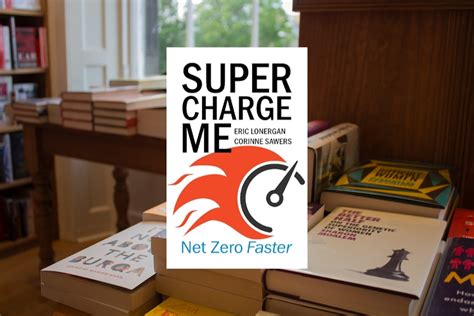 Supercharge Me Net Zero Faster